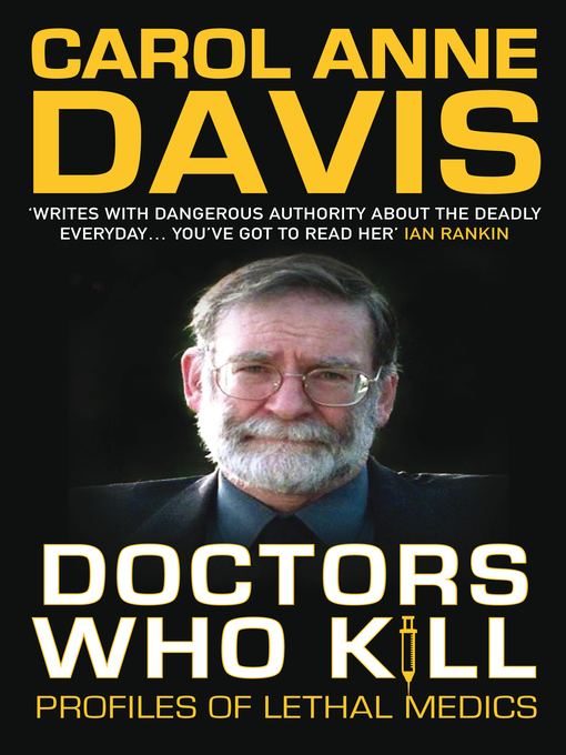 Title details for Doctors Who Kill by Carol Anne Davis - Available